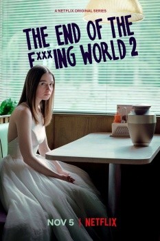 Конец ***го мира / The End Of The F***ing World 2 сезон